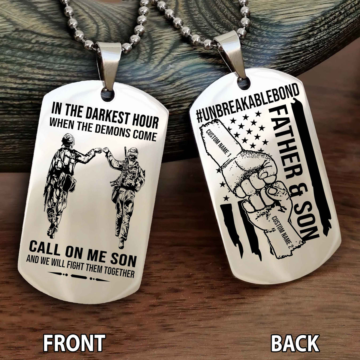 Father And Son UnBreakable Bond Double Side Dog Tag Call On Me Son And We Will Fight Them Together Double Sided Dog Tag