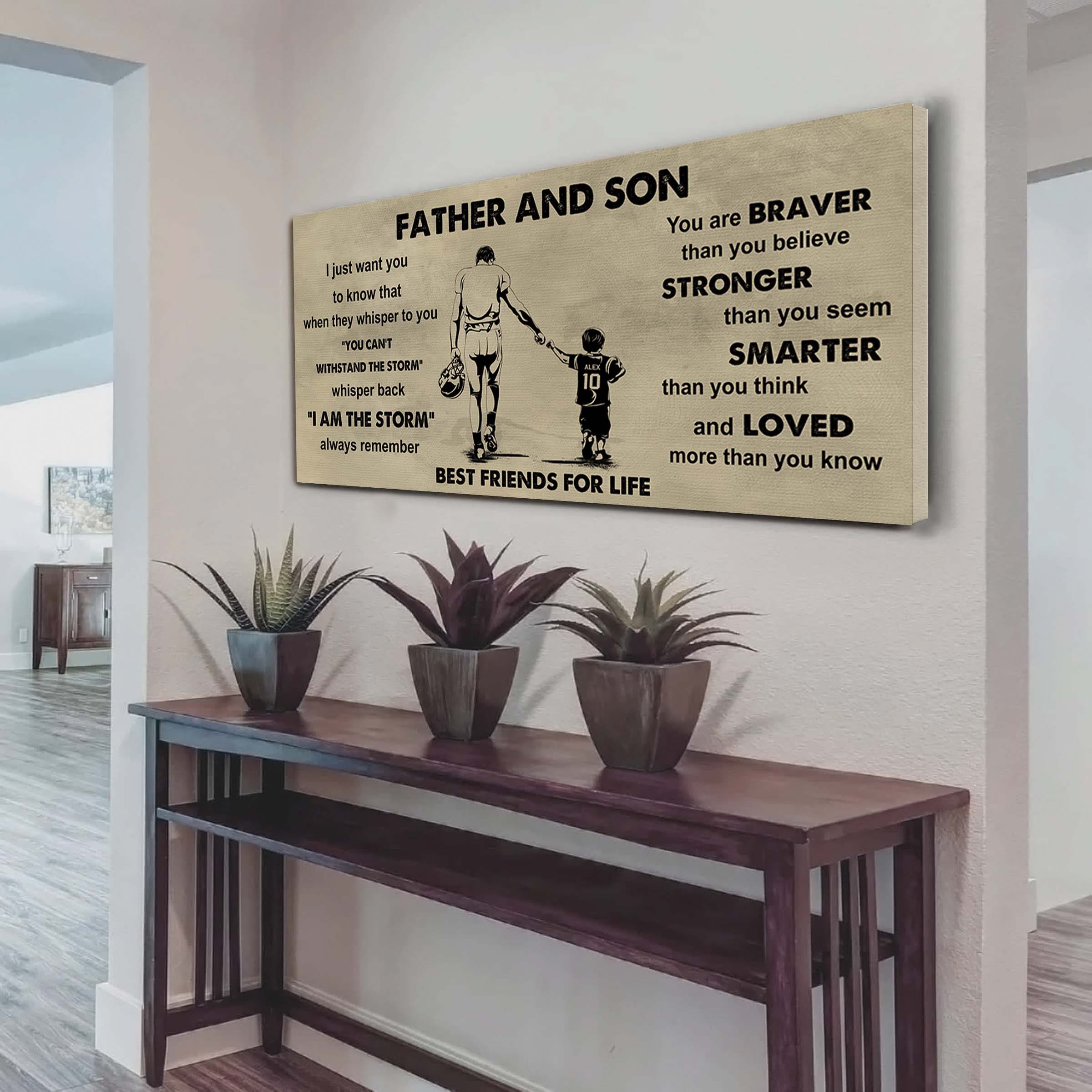 Sport-Family Father And Son Best Friends For Life - I Am The Storm Poster Canvas Gift For Son From Father