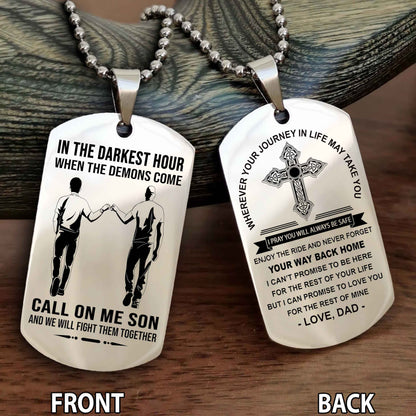 Special Version Double Side Dog Tag Call On Me Son And We Will Fight Them Together - Cross Never Forget Your Way Back Home