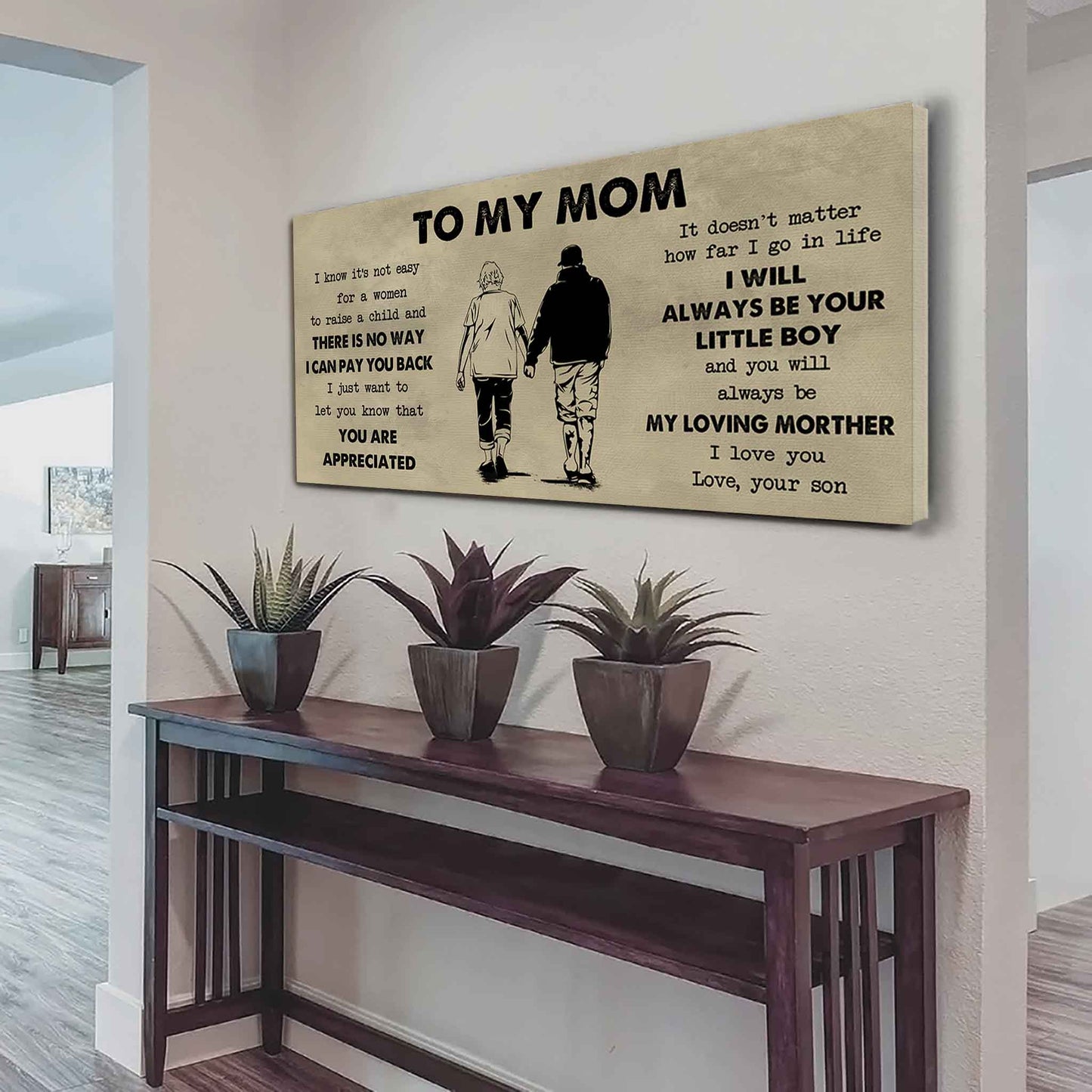 Family Poster Canvas To My Mom I Know It's Not Easy To Raise - I Will Always Be Your Little Boy