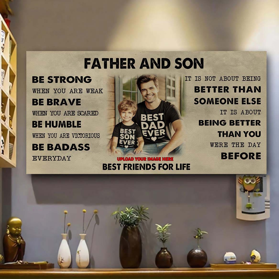 Ver 2 VGT Father And Son Best Friends For Life - Be Strong When You Are Weak Poster Canvas Gift For Son From Father-Photo Upload