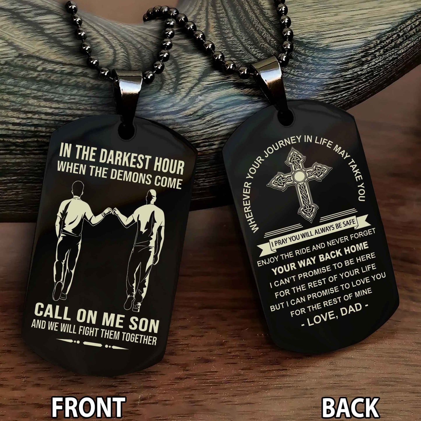 Special Version Double Side Dog Tag Call On Me Son And We Will Fight Them Together - Cross Never Forget Your Way Back Home