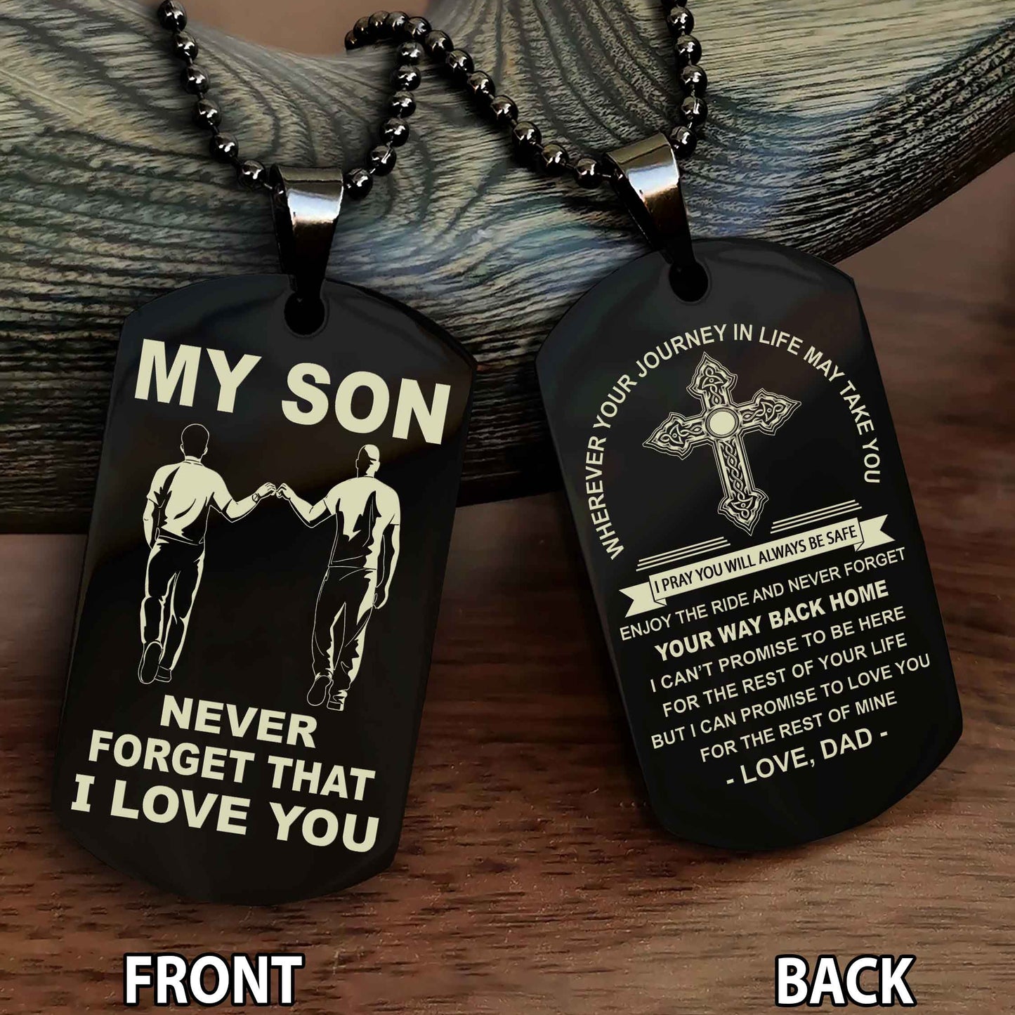 Special Version Double Side Dog Tag My Son Never Forget Your Way Back Home Cross Gift For You Son