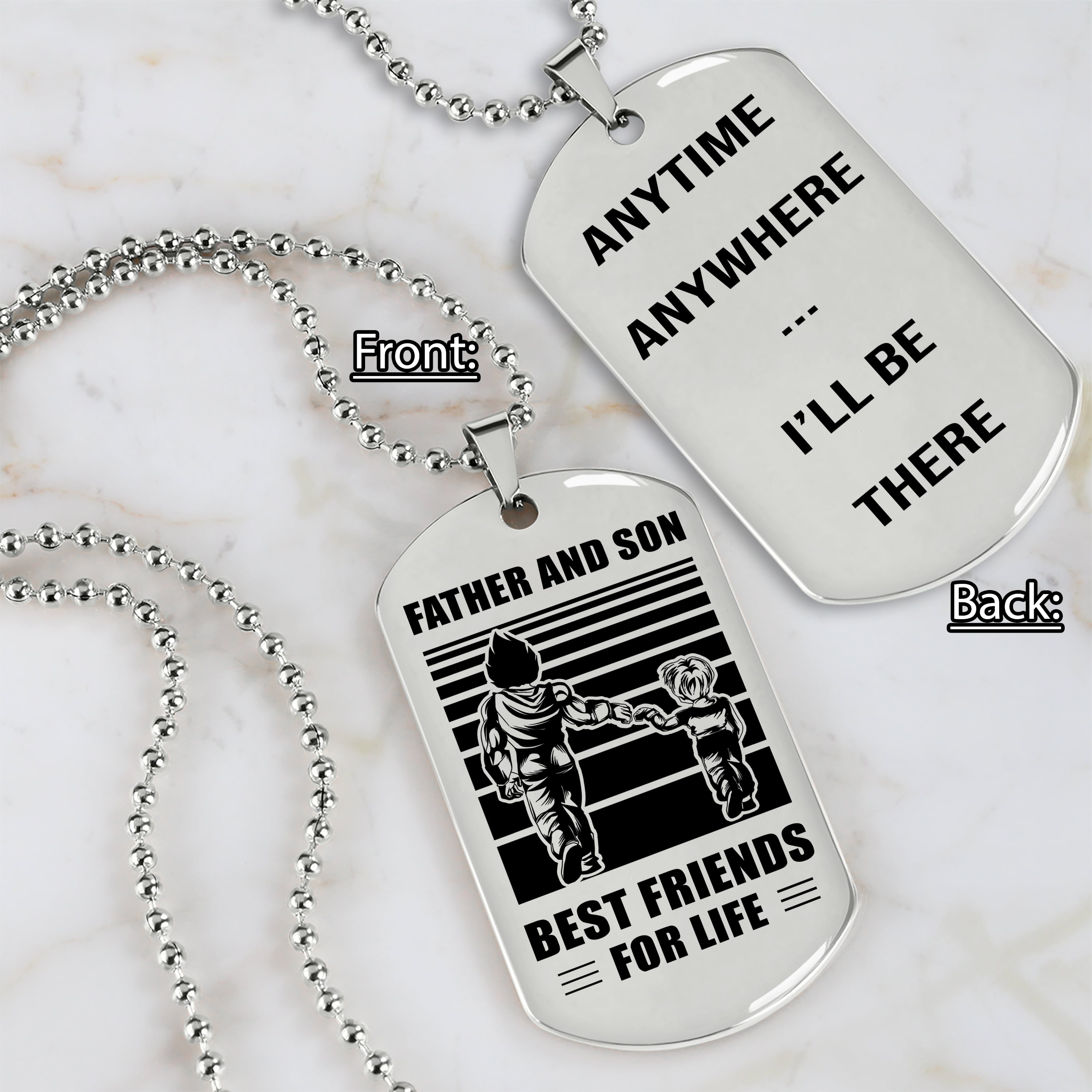 Personalized Double Sided Dog Tag Father And Son Best Friends For Life I Will Be There