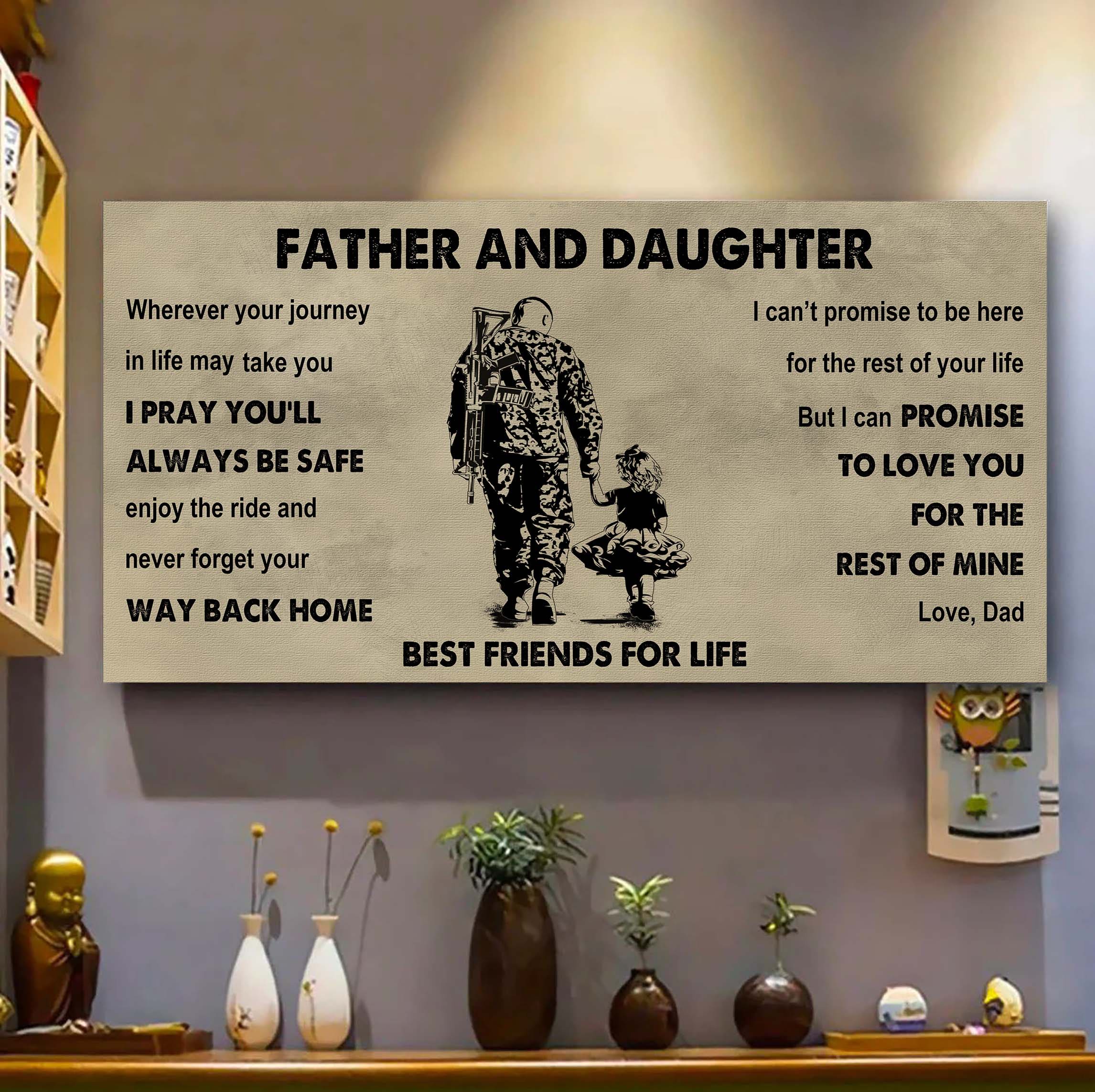 Soldier Father And Daughter Best Friends For Life - Ver 2 Never Forget Your Way Back Home Poster Canvas Gift For Daughter From Father