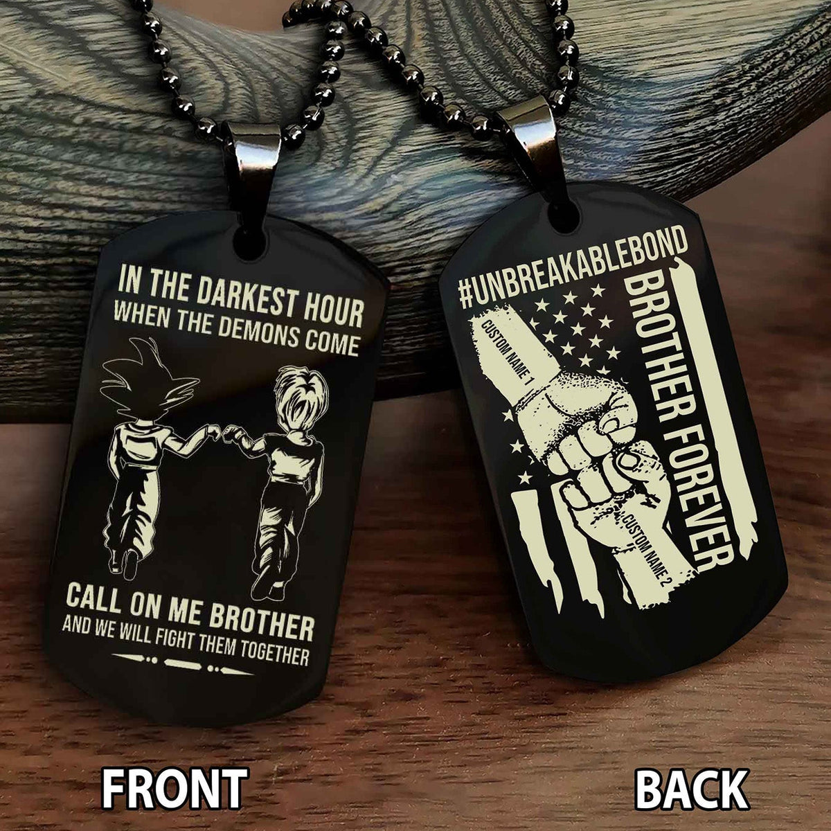 Brother And Brother UnBreakable Bond Double Side Dog Tag Call On Me Brother