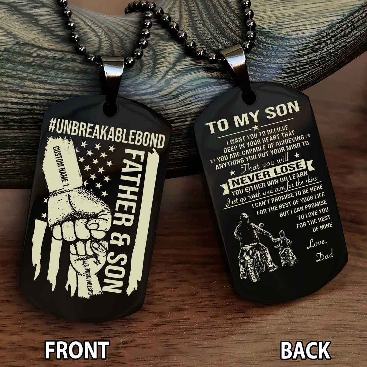 Father And Son UnBreakable Bond Double Side Dog Tag You Will Never Lose You Either Win Or Learn