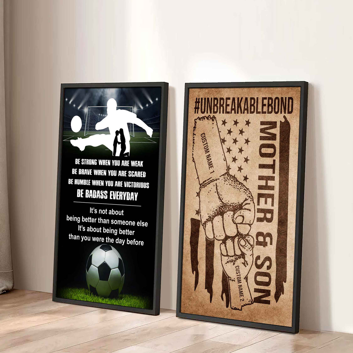 Unbreakable Bond Canvas Set From Mom To Son Be Badass Everyday It's About Being Better Than You Were The Day Before