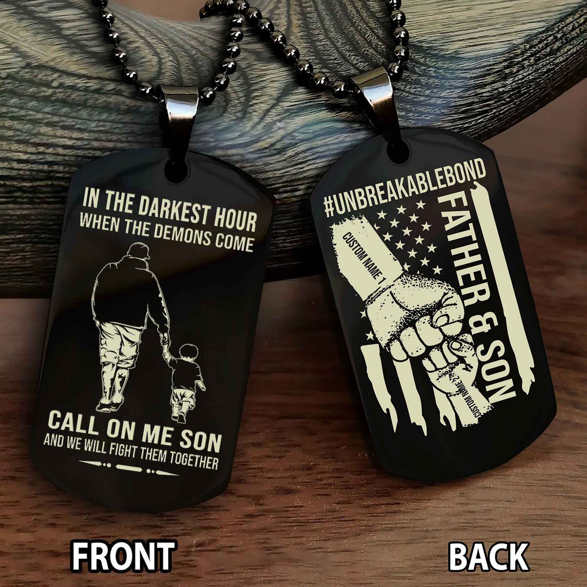 Father And Son UnBreakable Bond Double Side Dog Tag Call On Me Son Kid And We Will Fight Them Together Double Sided Dog Tag