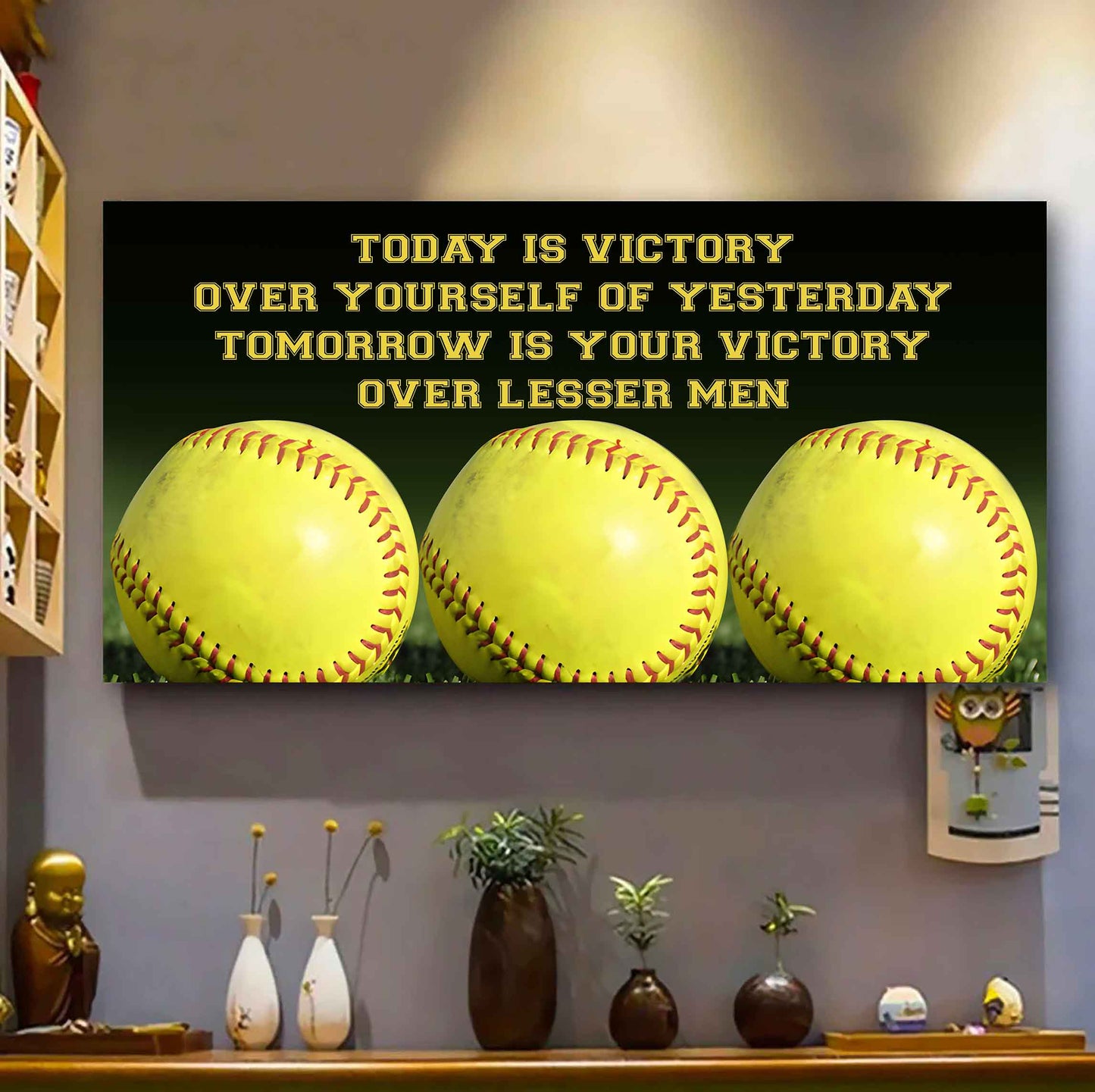 Tennis Poster Canvas - Today Is Victory Over Yourself Over Yourself Of Yesterday Tomorrow Is Your Victory Over Lesser Men