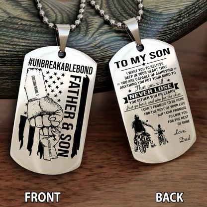Father And Son UnBreakable Bond Double Side Dog Tag You Will Never Lose You Either Win Or Learn