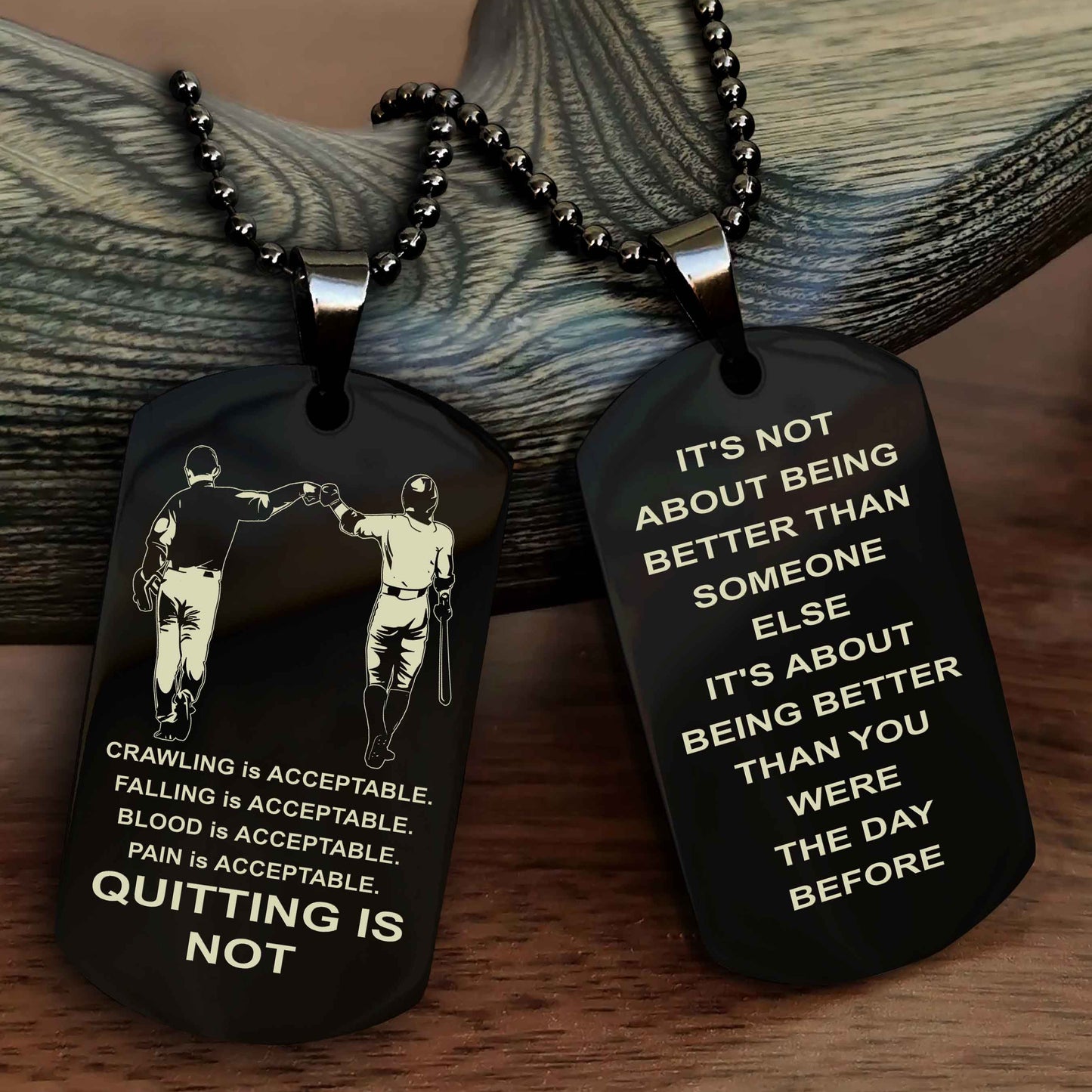 DRB Double Side Dog Tag For Your Friend Quiting Is Not - It's Not About Being Better Than Someone Else