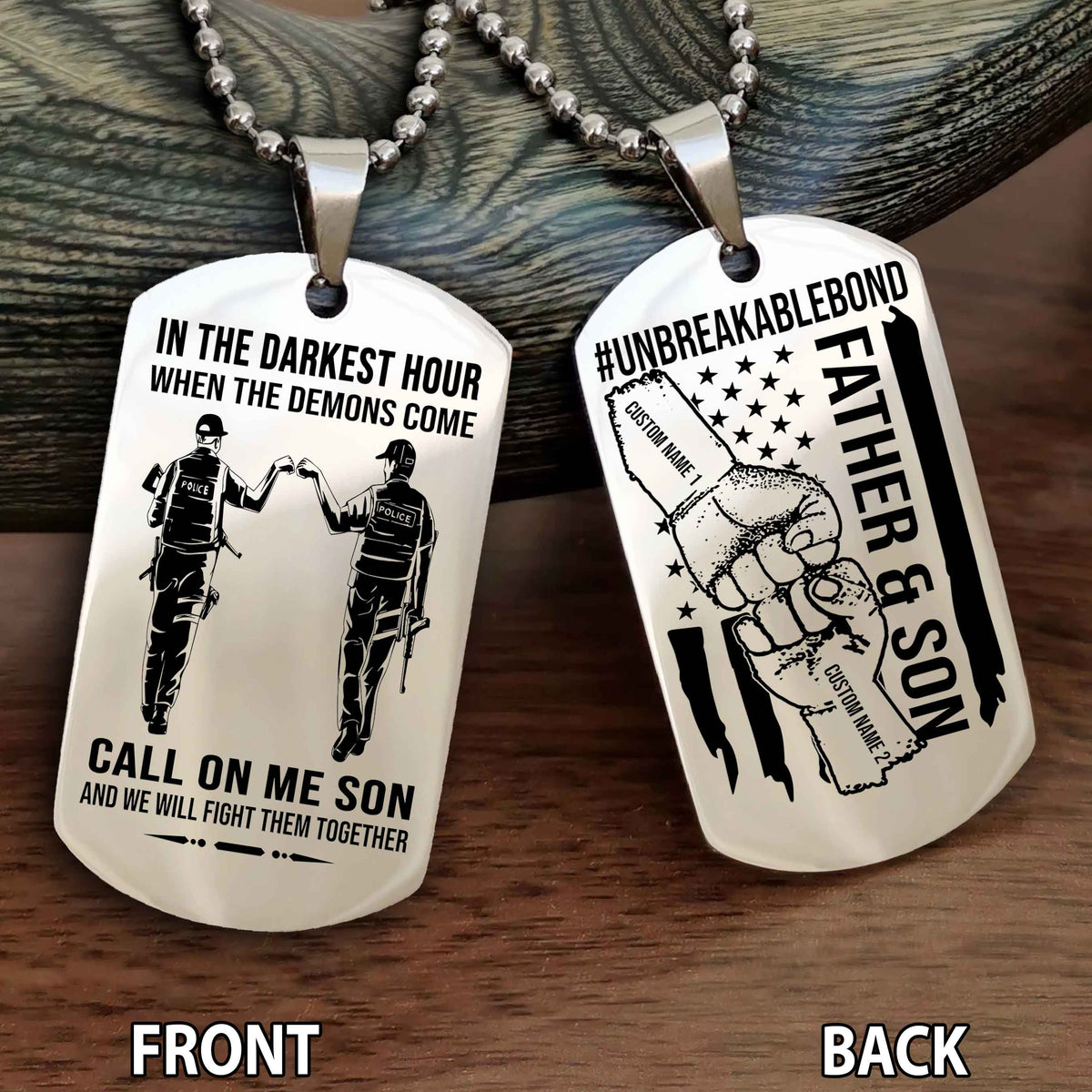 Father And Son UnBreakable Bond Double Side Dog Tag Call On Me Son And We Will Fight Them Together Double Sided Dog Tag