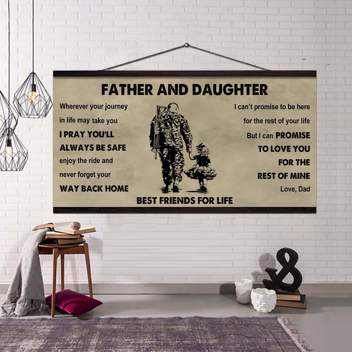 Soldier Father And Daughter Best Friends For Life - Ver 2 Never Forget Your Way Back Home Poster Canvas Gift For Daughter From Father