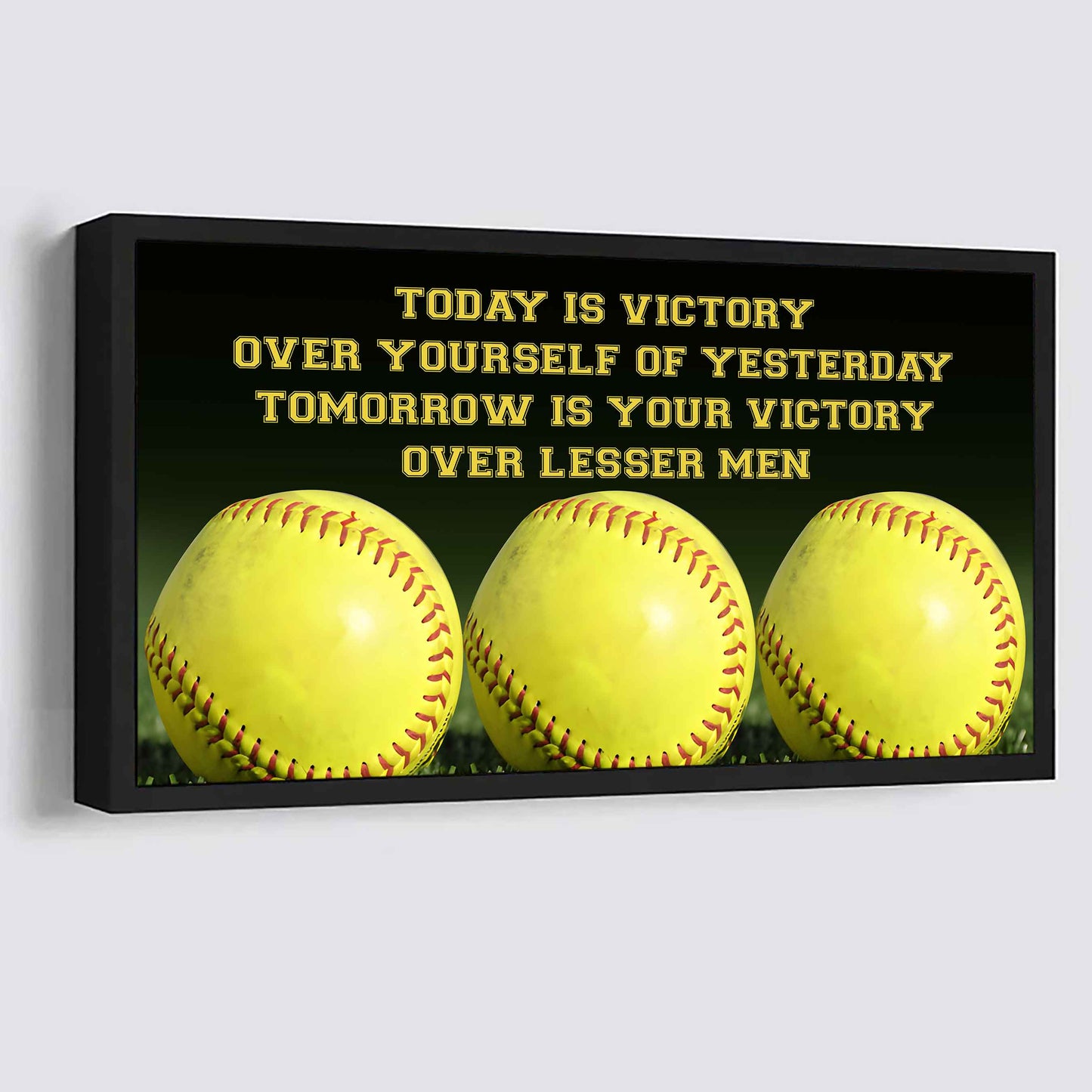 Tennis Poster Canvas - Today Is Victory Over Yourself Over Yourself Of Yesterday Tomorrow Is Your Victory Over Lesser Men
