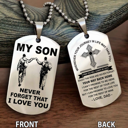 Special Version Double Side Dog Tag My Son Never Forget Your Way Back Home Cross Gift For You Son