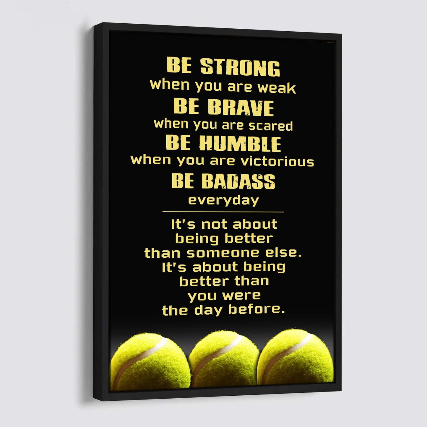 Tennis Be Strong Be Badass Every Day
