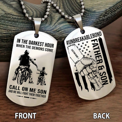 Father And Son UnBreakable Bond Double Side Dog Tag Call On Me Son Kid And We Will Fight Them Together Double Sided Dog Tag