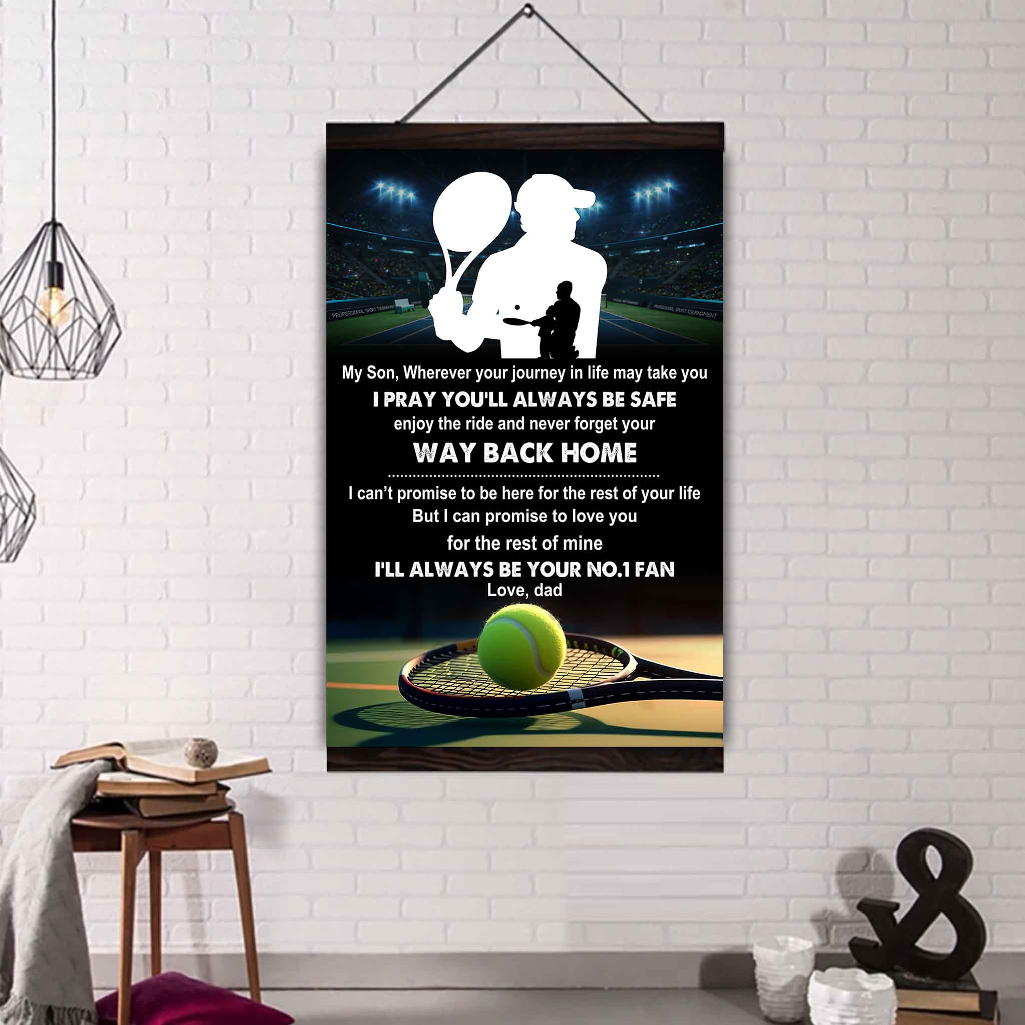 Sport Poster Canvas Dad To Son - Never Forget Your Way Back Home I Will Always Your No 1 Fan