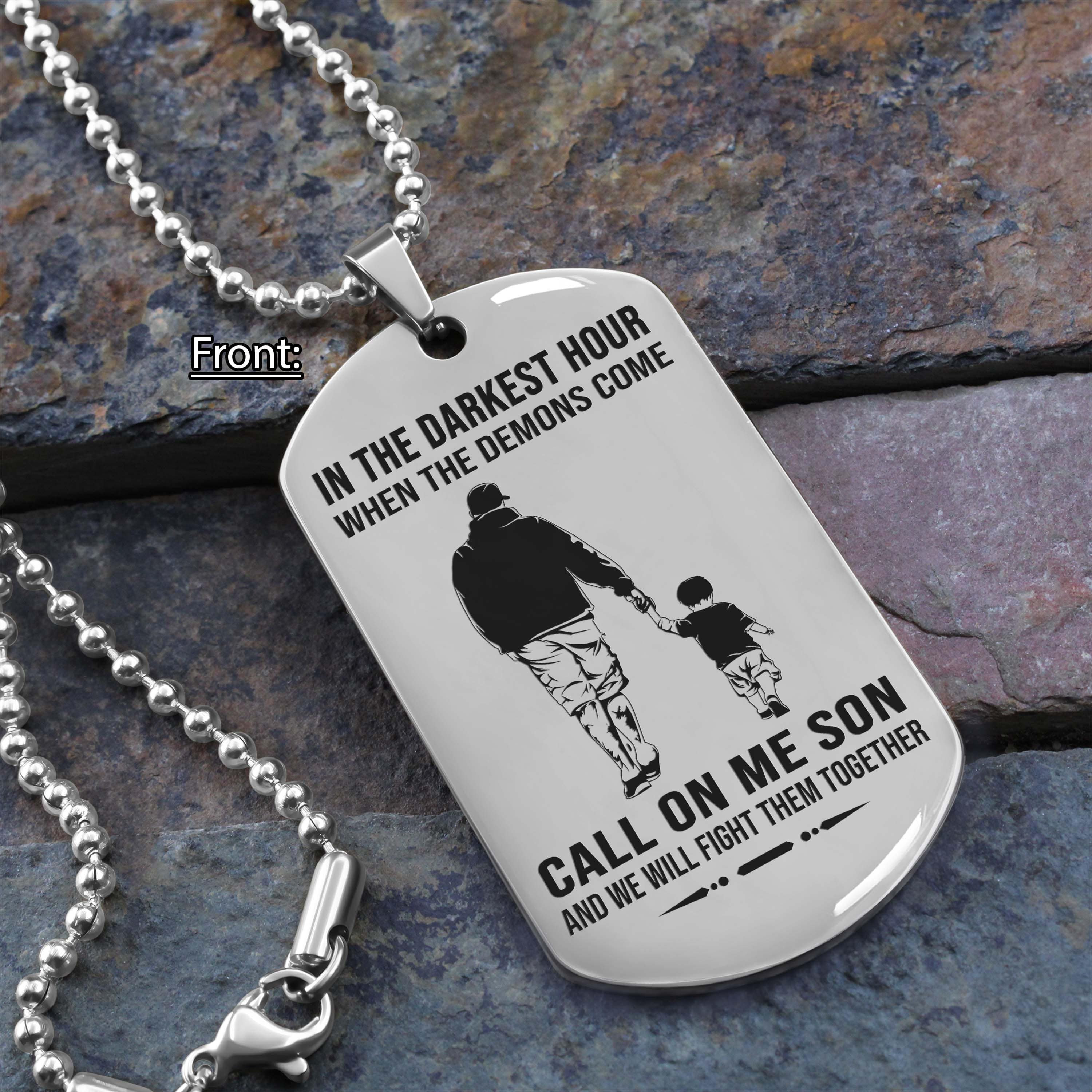 Personalized One Sided Dog Tag Call On Me Son And We Will Fight Them Together Gifts For Your Son From Dad