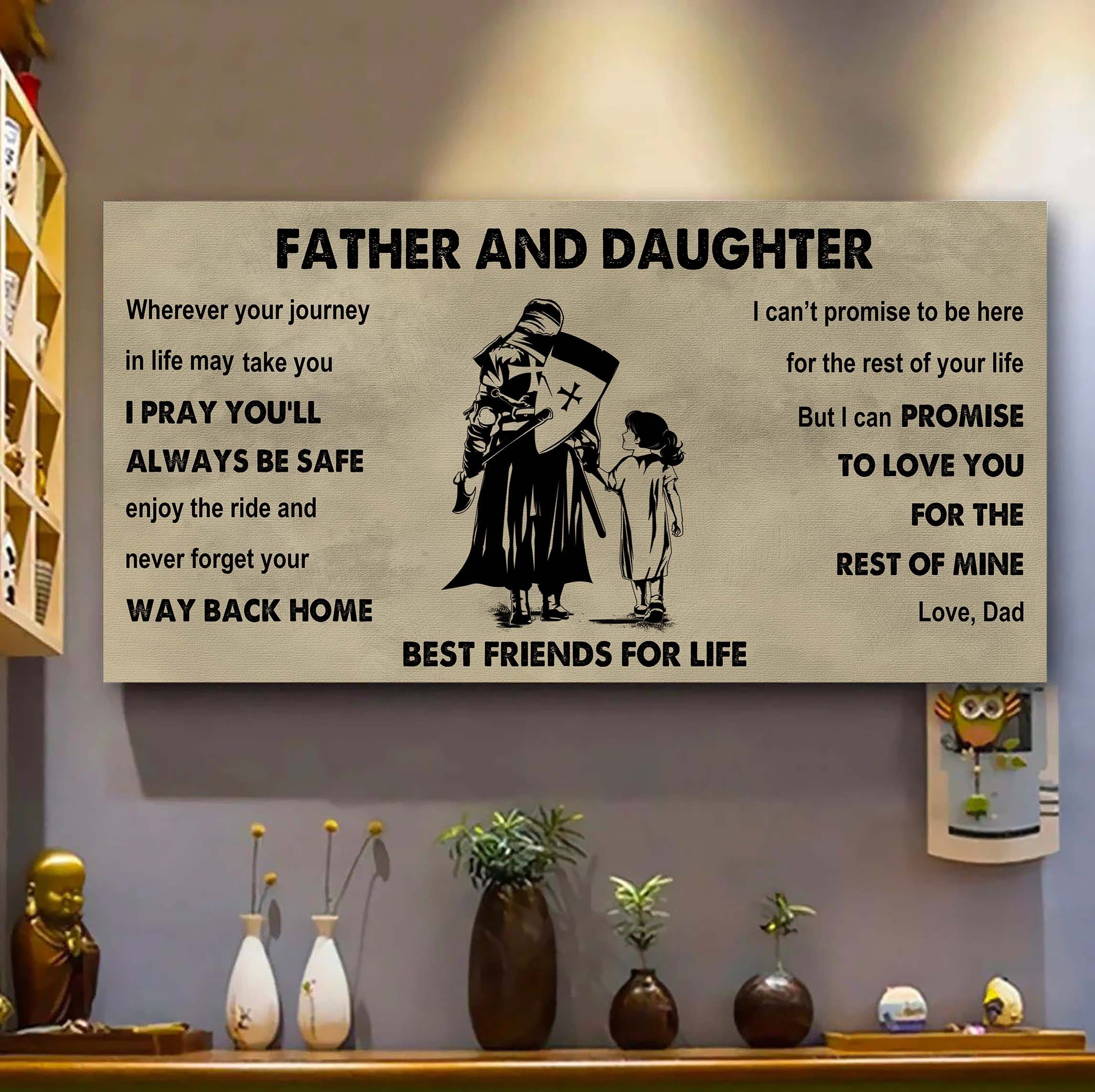 Soldier Father And Daughter Best Friends For Life - Ver 2 Never Forget Your Way Back Home Poster Canvas Gift For Daughter From Father