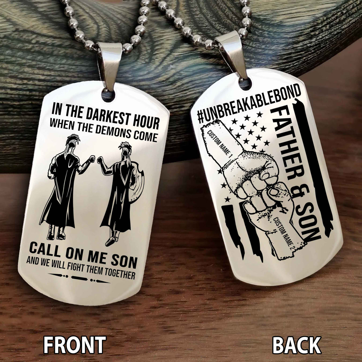 Father And Son UnBreakable Bond Double Side Dog Tag Call On Me Son And We Will Fight Them Together Double Sided Dog Tag