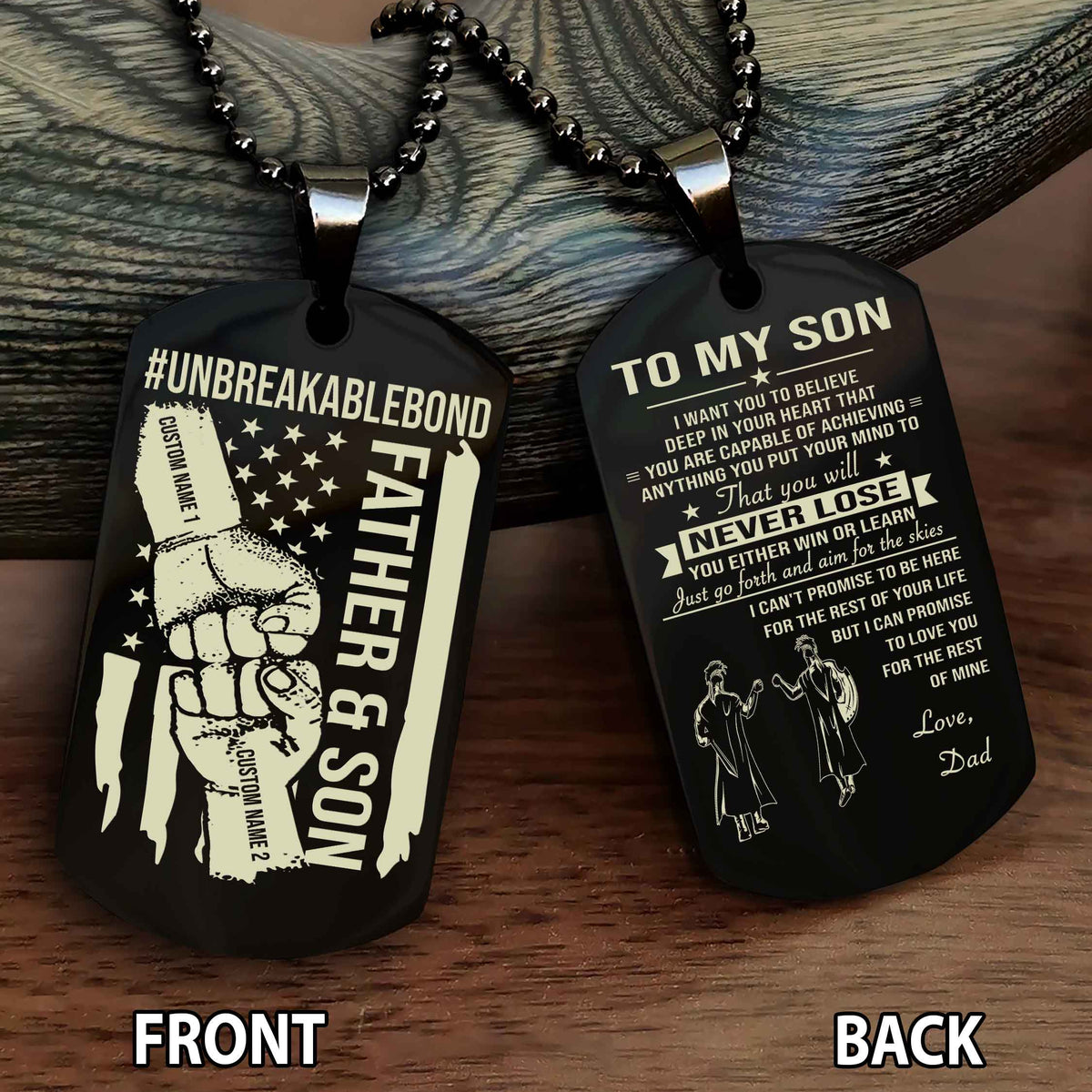 Father And Son UnBreakable Bond Double Side Dog Tag You Will Never Lose You Either Win Or Learn