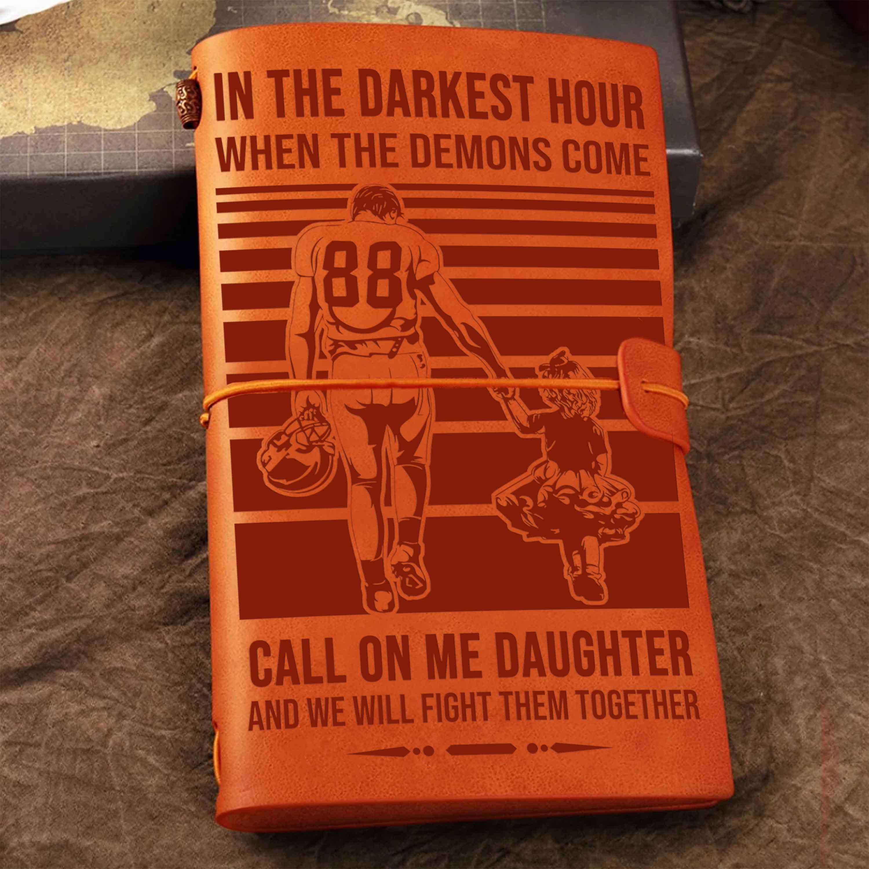 To My Daughter Journal Call On Me Daughter From Dad Gift For Your Daughter