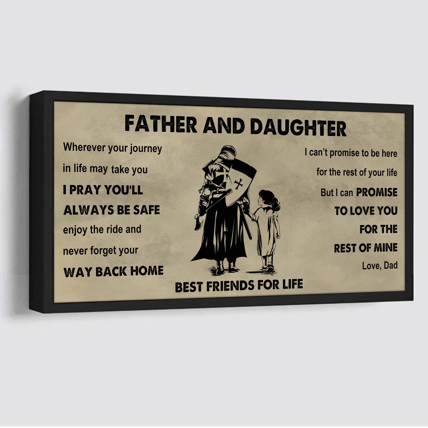 Soldier Father And Daughter Best Friends For Life - Ver 2 Never Forget Your Way Back Home Poster Canvas Gift For Daughter From Father