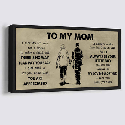 Family Poster Canvas To My Mom I Know It's Not Easy To Raise - I Will Always Be Your Little Boy