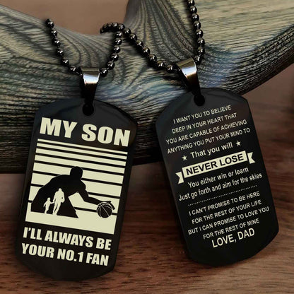 Sport Personalized Double Sided Dog Tag I Will Always Be Your No 1 Fan - You Will Never Lose You Either Win Or Learn