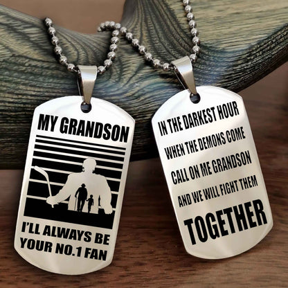 Sport Basketball Personalized Double Sided Dog Tag Granpa To Grandson I Will Always Be Your No 1 Fan - Call On Me Grandson We Will Fight Them Together