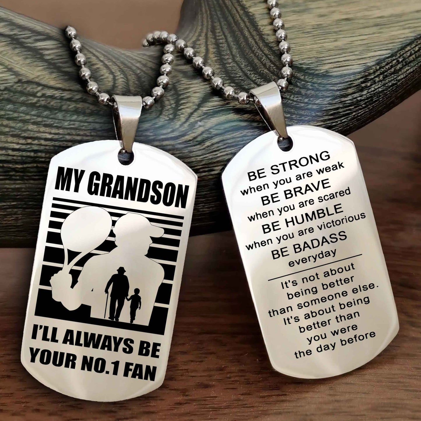 Sport Basketball Personalized Double Sided Dog Tag Granpa To Grandson I Will Always Be Your No 1 Fan - Be Strong When You Are Weak Be Badass Everyday