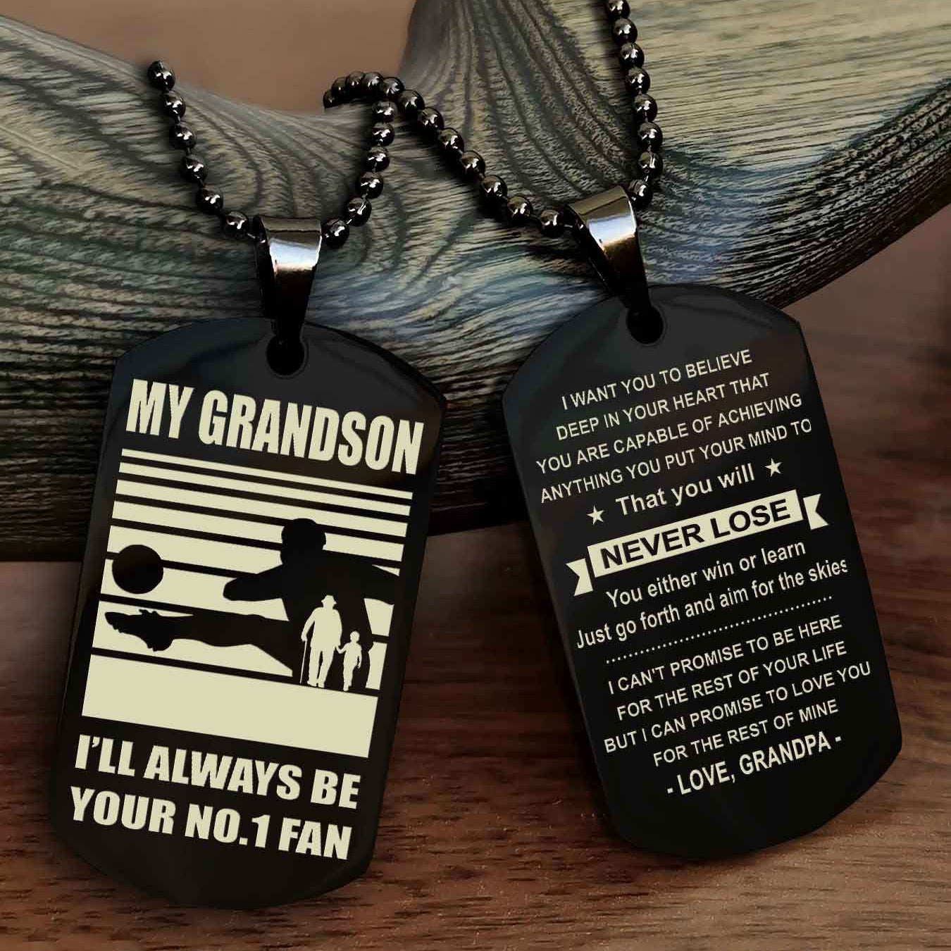 Sport Basketball Personalized Double Sided Dog Tag Granpa, Grandma To Grandson I Will Always Be Your No 1 Fan - You Will Never Lose You Either Win Or Learn