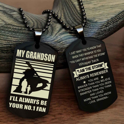 Sport Basketball Personalized Double Sided Dog Tag Granpa To Grandson I Will Always Be Your No 1 Fan - Whisper Back I'm The Storm