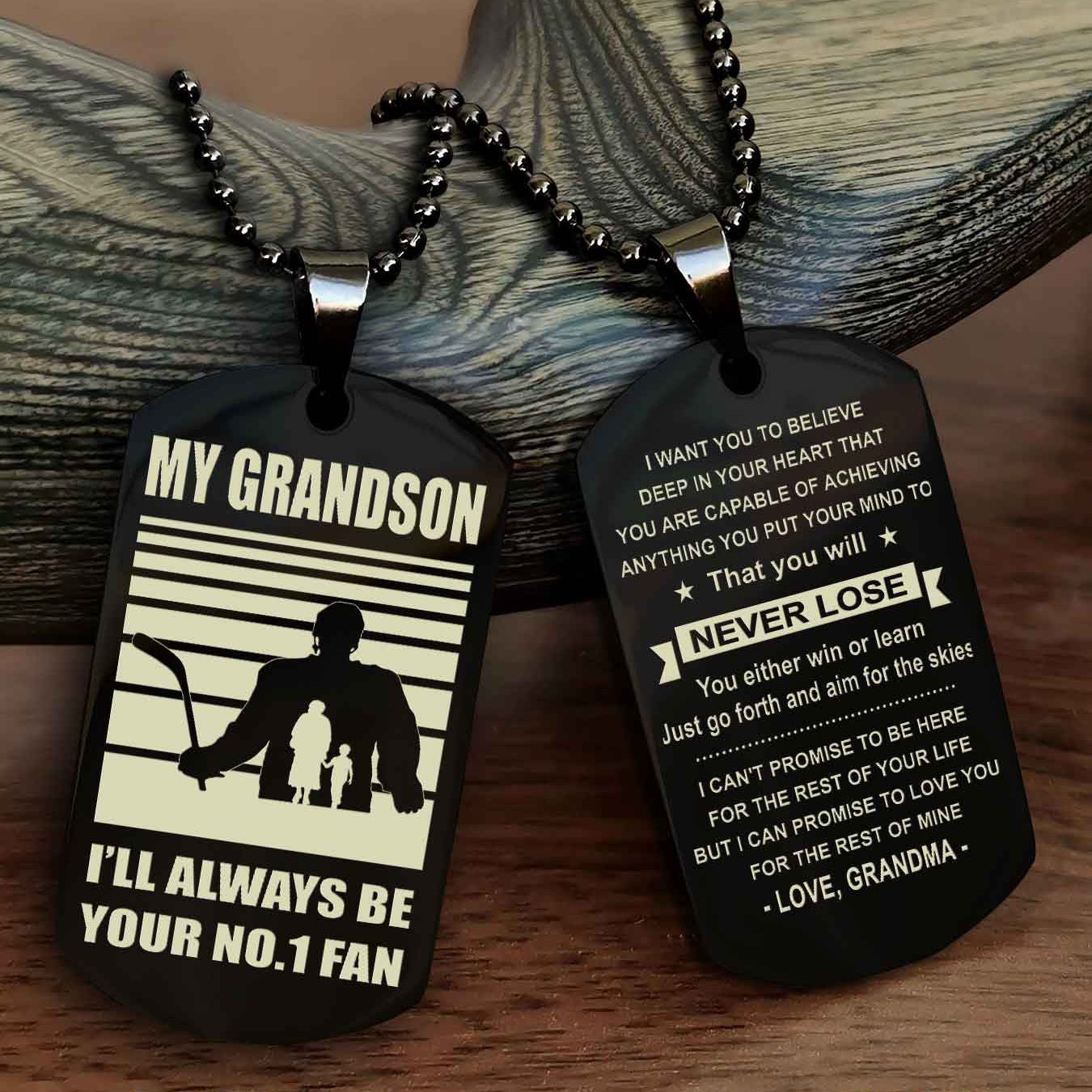 Sport Basketball Personalized Double Sided Dog Tag Granpa, Grandma To Grandson I Will Always Be Your No 1 Fan - You Will Never Lose You Either Win Or Learn
