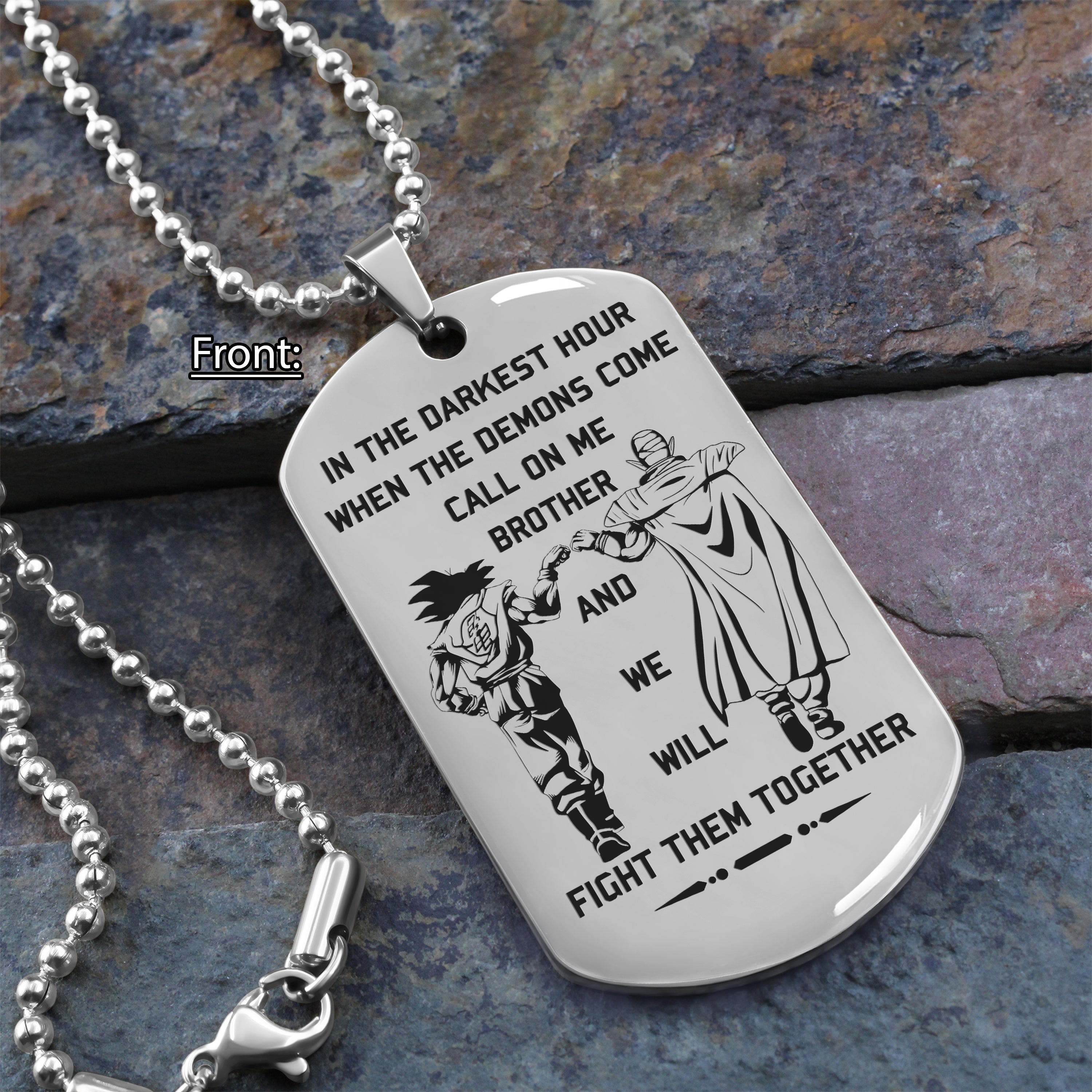 Viking Customizable engraved brother dog tag gift from brother, In the darkest hour, When the demons come call on me brother and we will fight them together