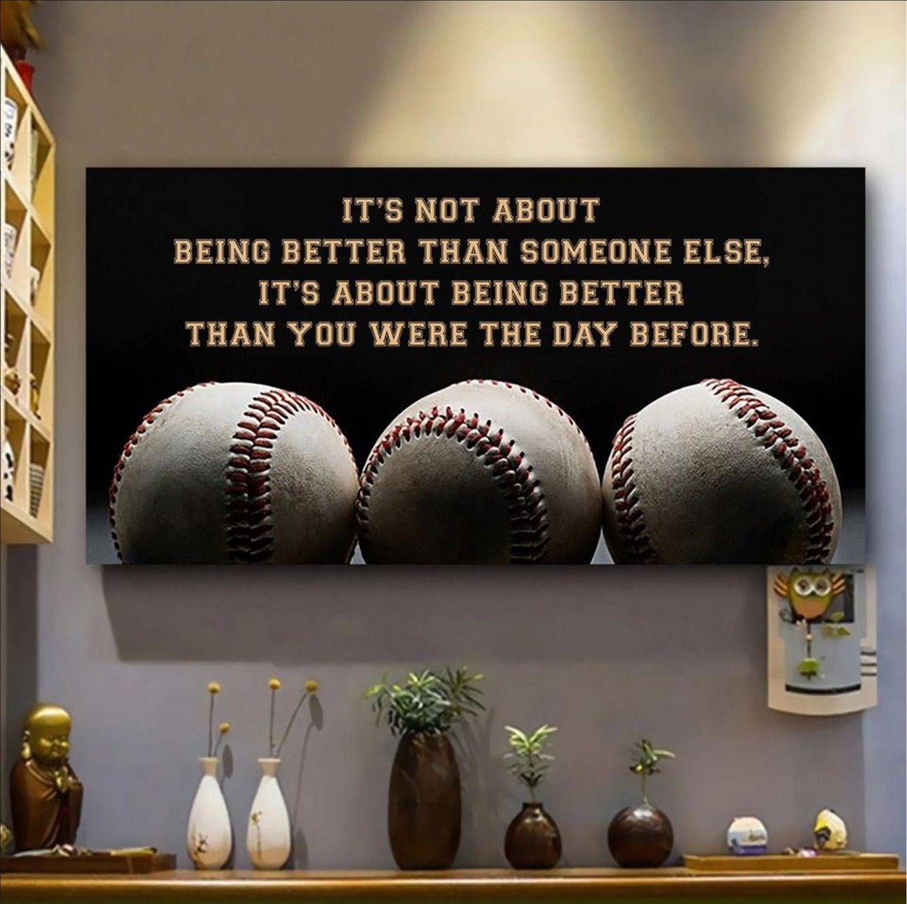 Baseball It is not About Being Better Than Someone Else It is about being better than you were the day before