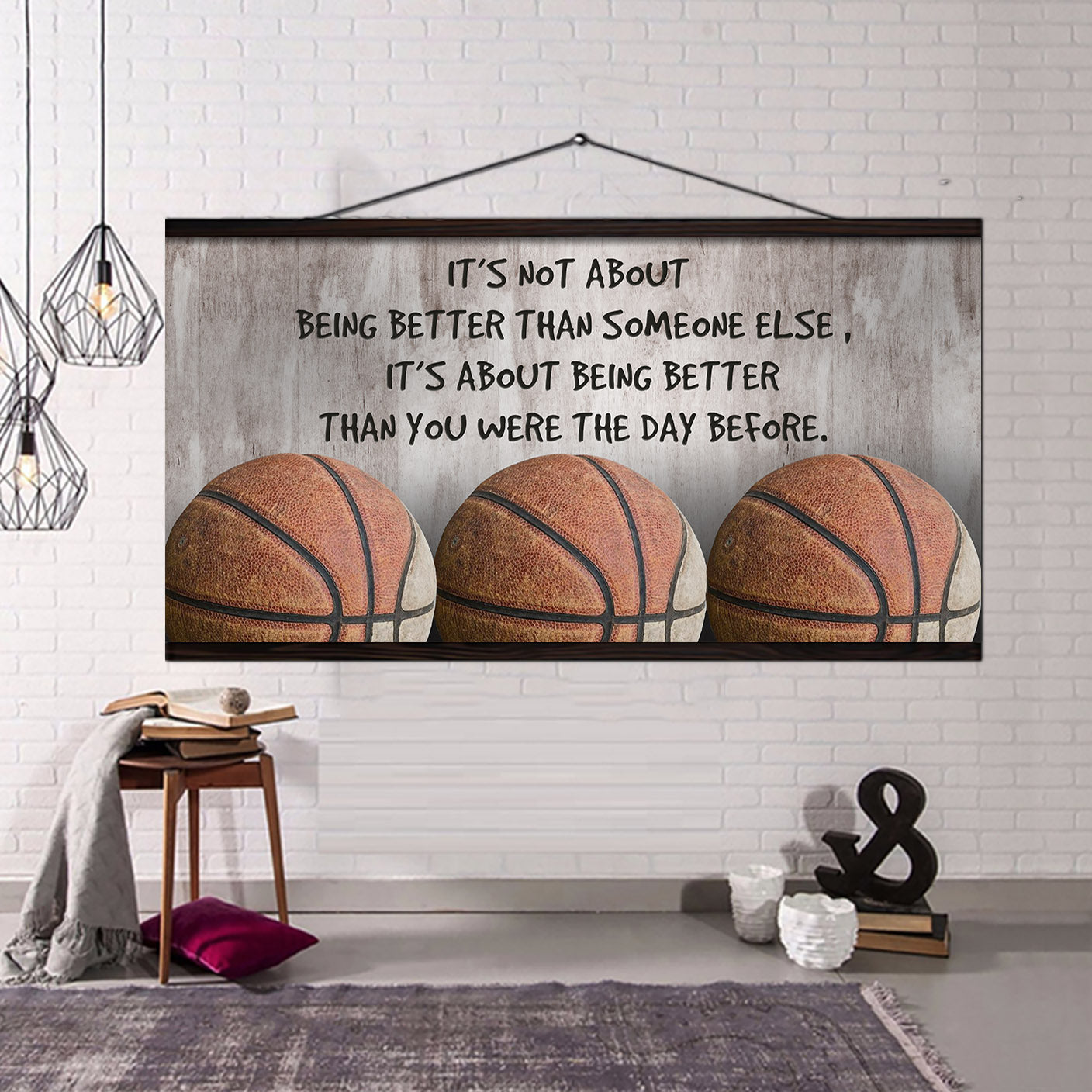 Basketball 2 It is not About Being Better Than Someone Else It is about being better than you were the day before