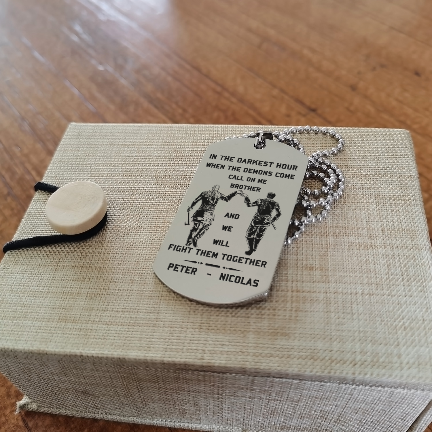 Biker Customizable engraved brother dog tag gift from brother, In the darkest hour, When the demons come call on me brother and we will fight them together