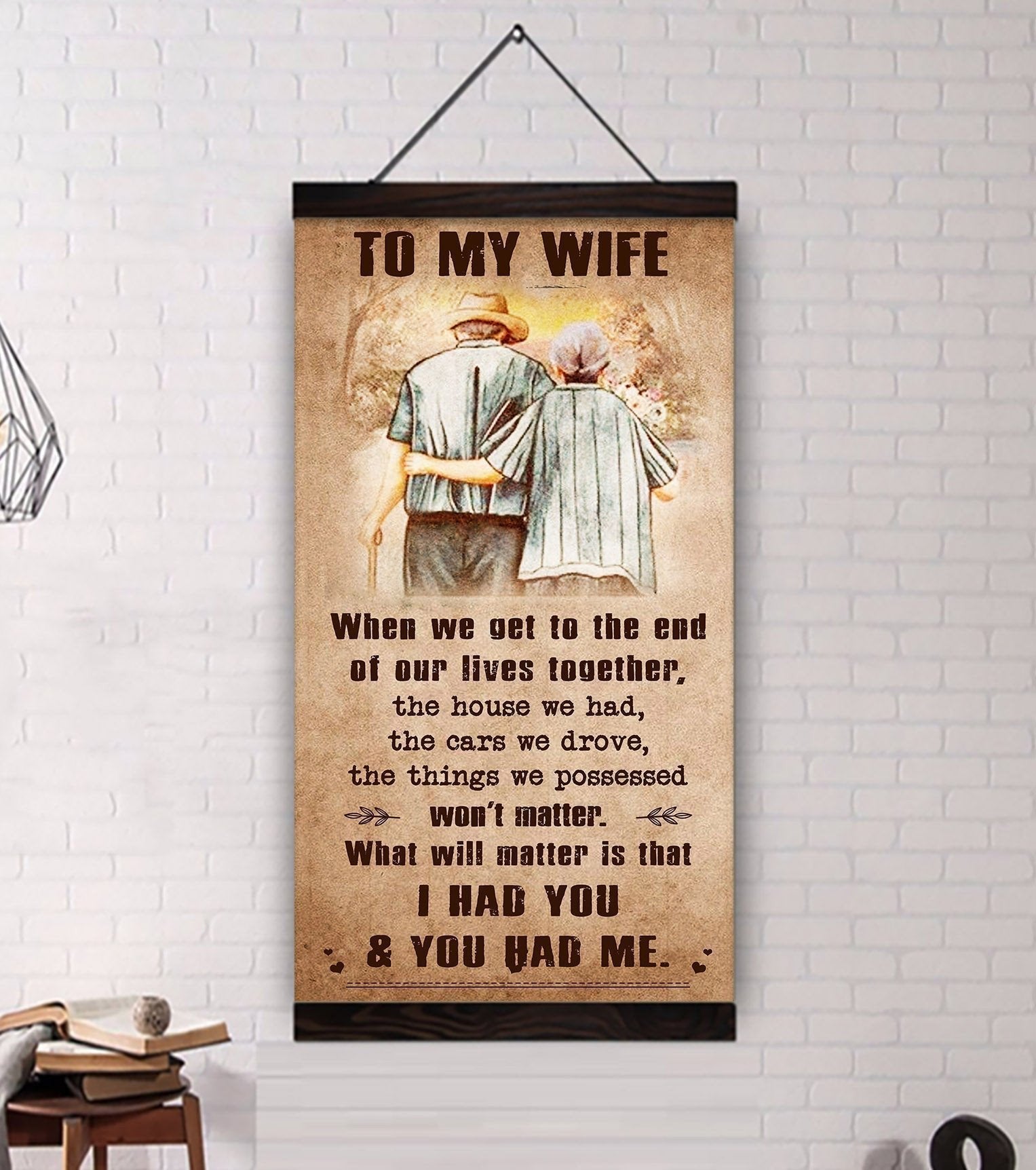 I Had You And You Had Me Wife And Husband - Vertical Poster Canvas, Gift For Your Darling