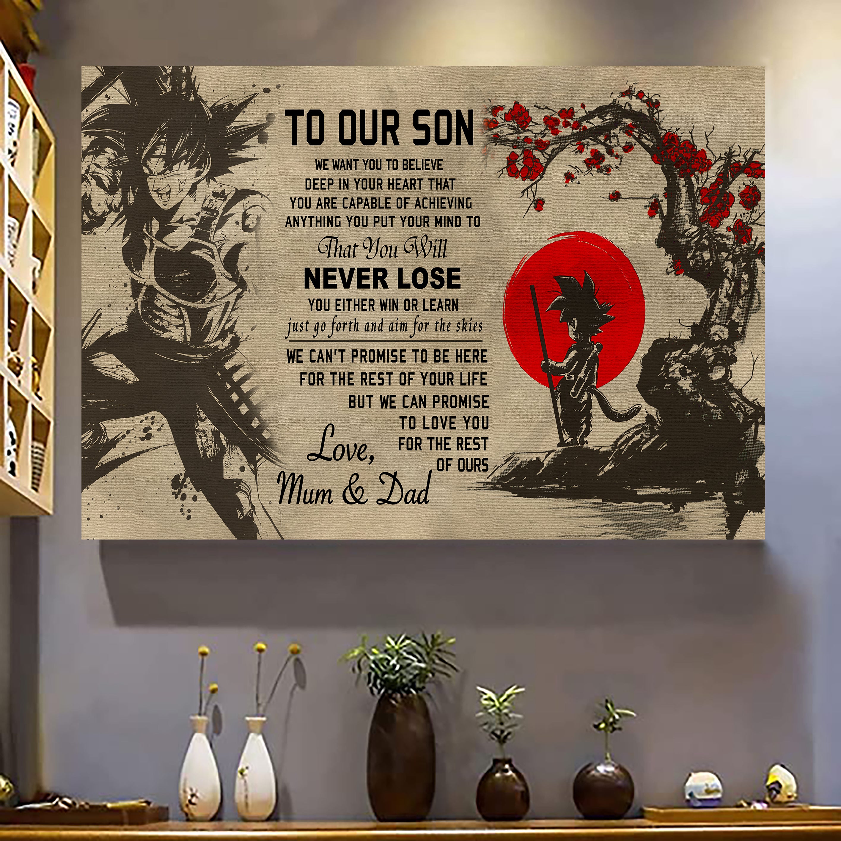 TO OUR SON CANVAS POSTER YOU WILL NEVER LOSE FROM MUM AND DAD