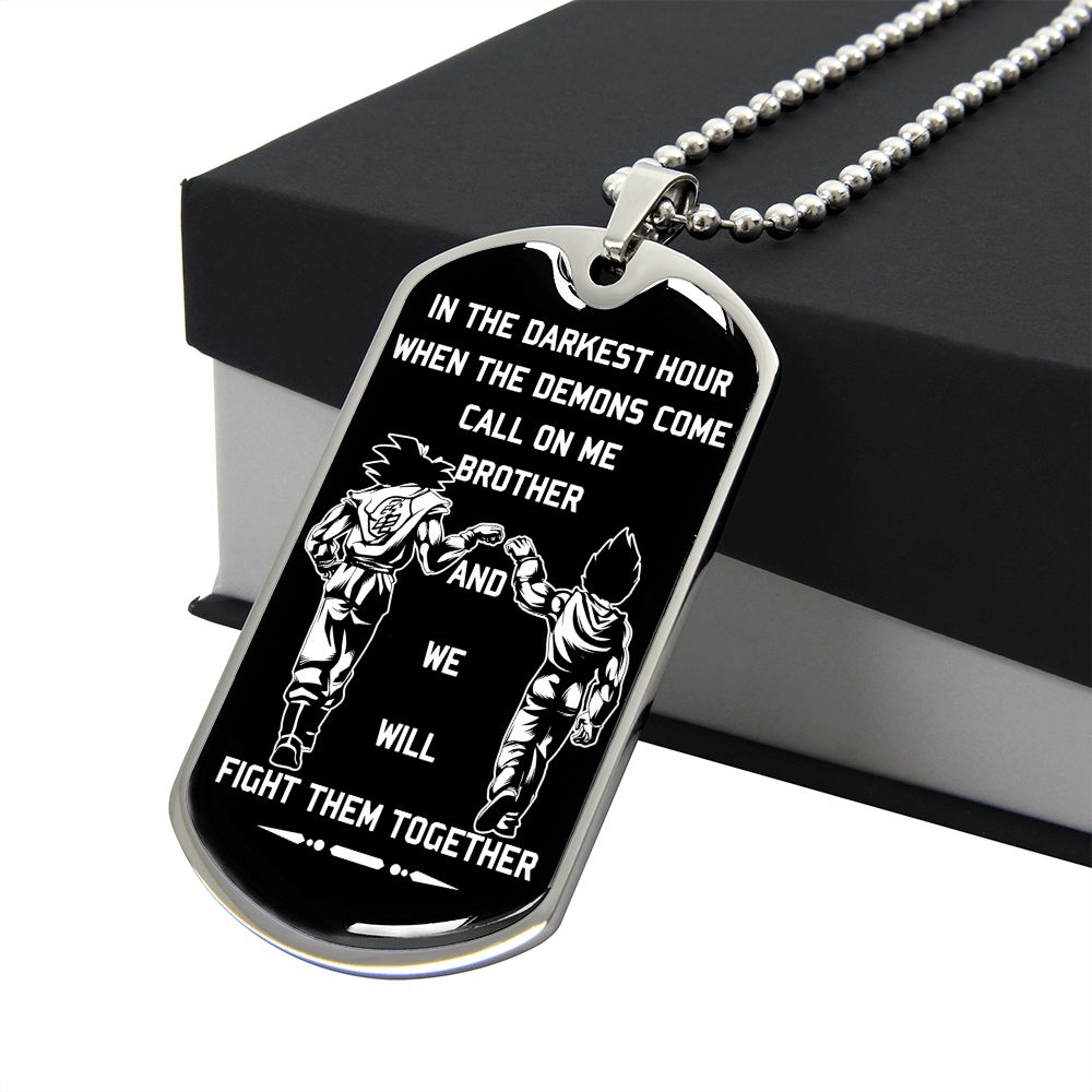 Customizable Samurai Military Chain (18k Gold Plated) dog tag gift from brother, In the darkest hour, When the demons come call on me brother and we will fight them together