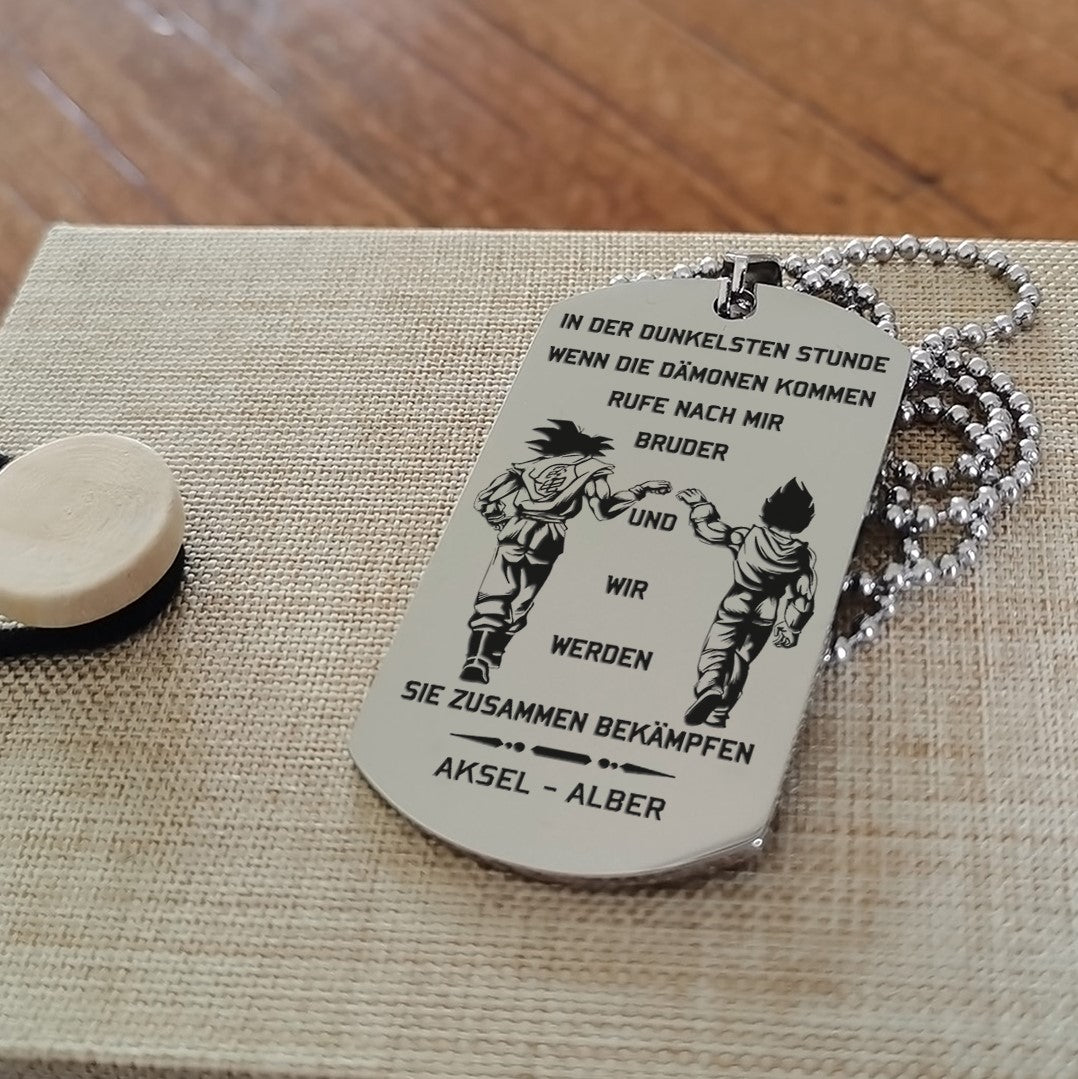 Germany-Call on me brother engraved dog tag, Gift for brothers