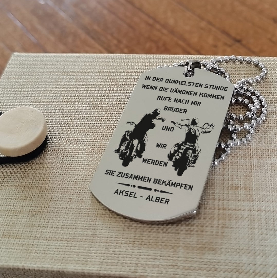 Germany-Call on me brother engraved dog tag, Gift for brothers