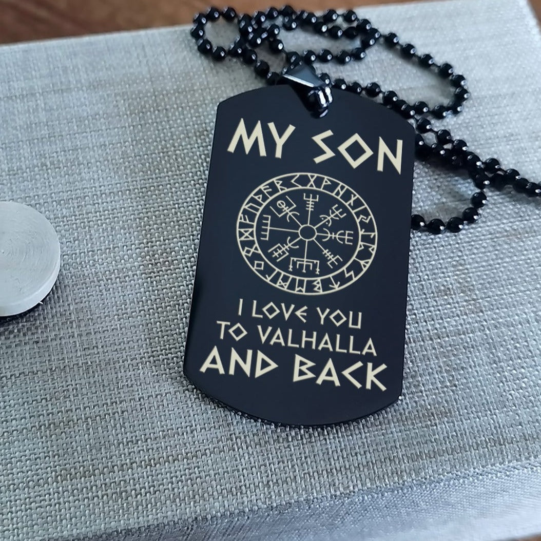 Viking engraved double sided dog tag dad to son i love you to valhalla and back