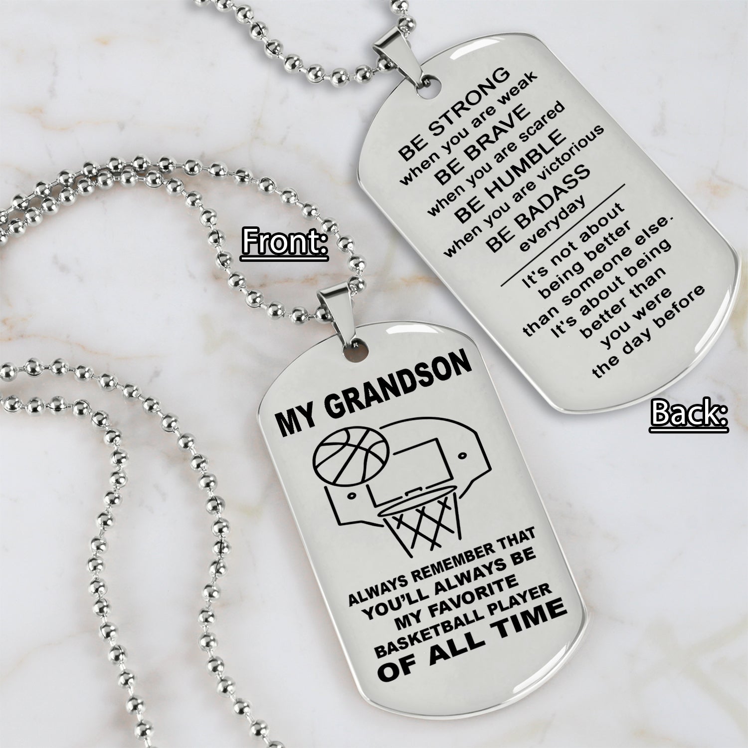 Customizable basketball dog tag, gifts from grandpa grandma to grandson- It is not about better than someone else, It is about being better than you were the day before, Be strong be brave be humble