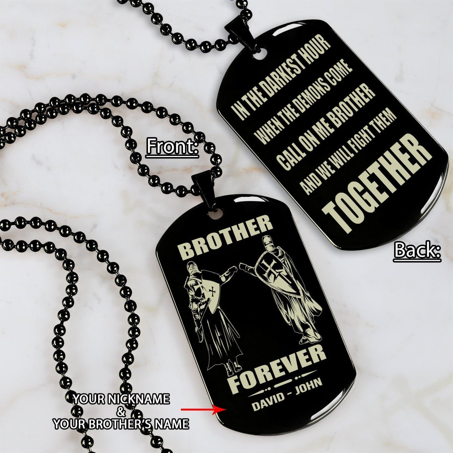 Customizable engraved silver dog tag double sided gift from brother, In the darkest hour, When the demons come call on me brother and we will fight them together, brother forever