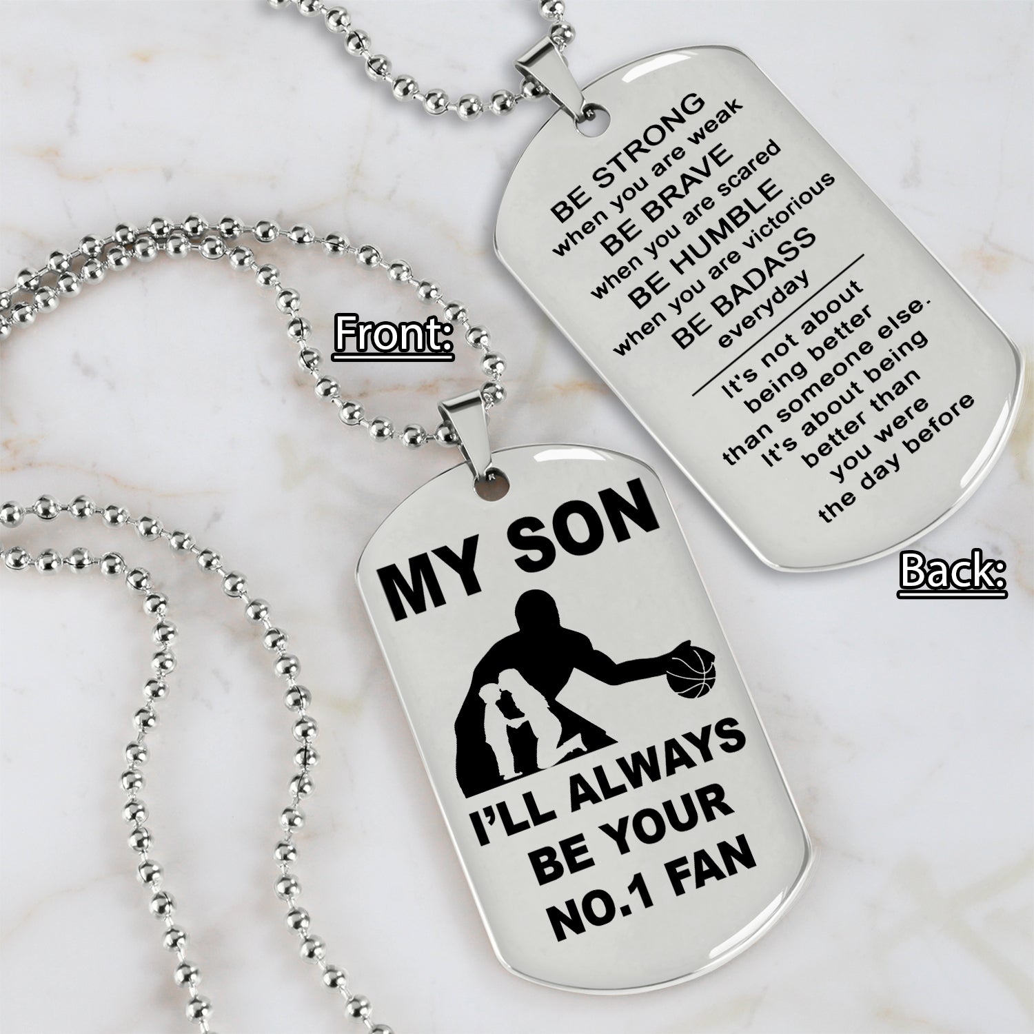 Customizable basketball dog tag, gifts from dad mom to son- It is not about better than someone else, It is about being better than you were the day before, Be strong be brave be humble