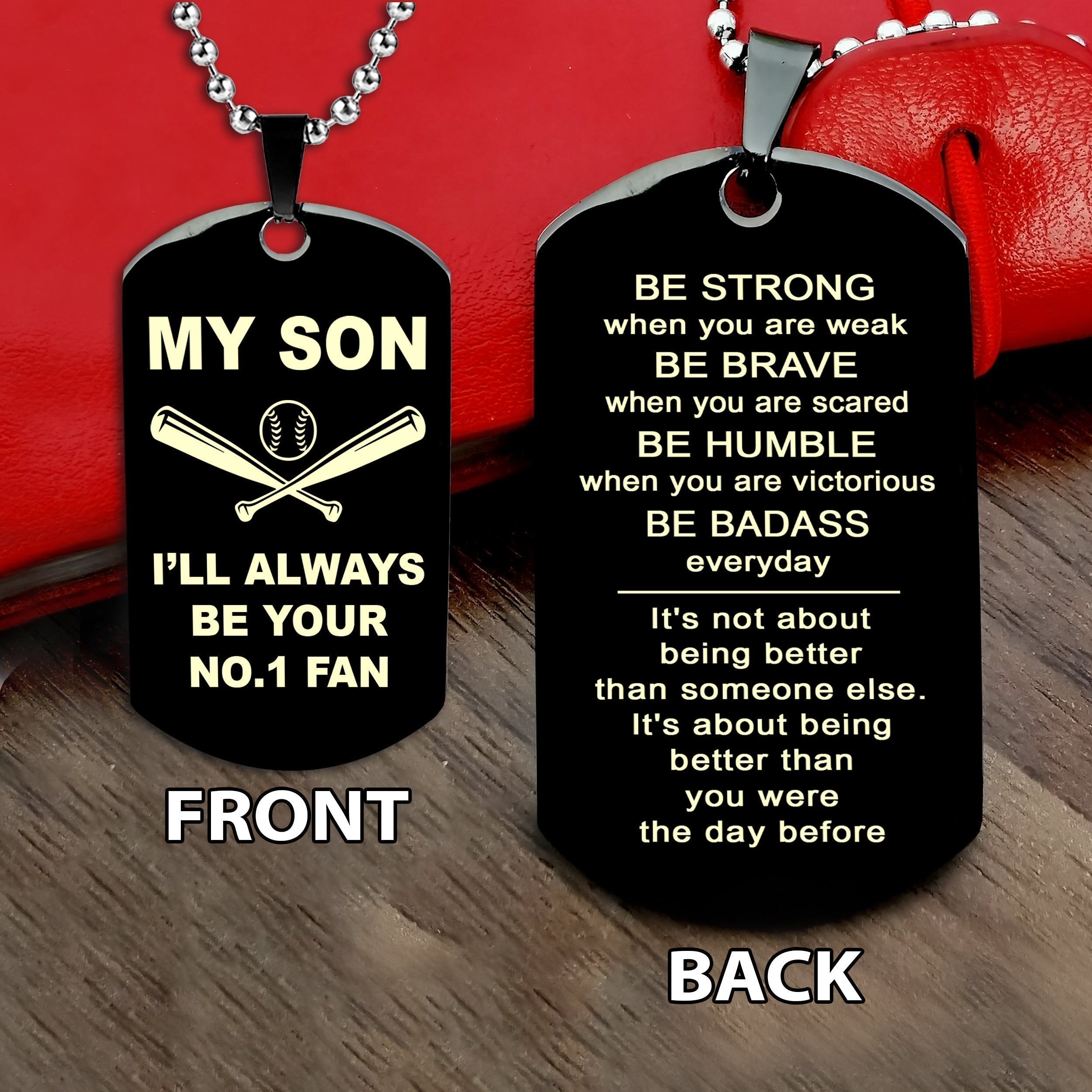 Baseball customizable engraved double sided dog tag gifts from dad mom to son, Be strong be brave be humble, It is not about better than someone else, It is about being better than you were the day before, Be strong be brave be humble